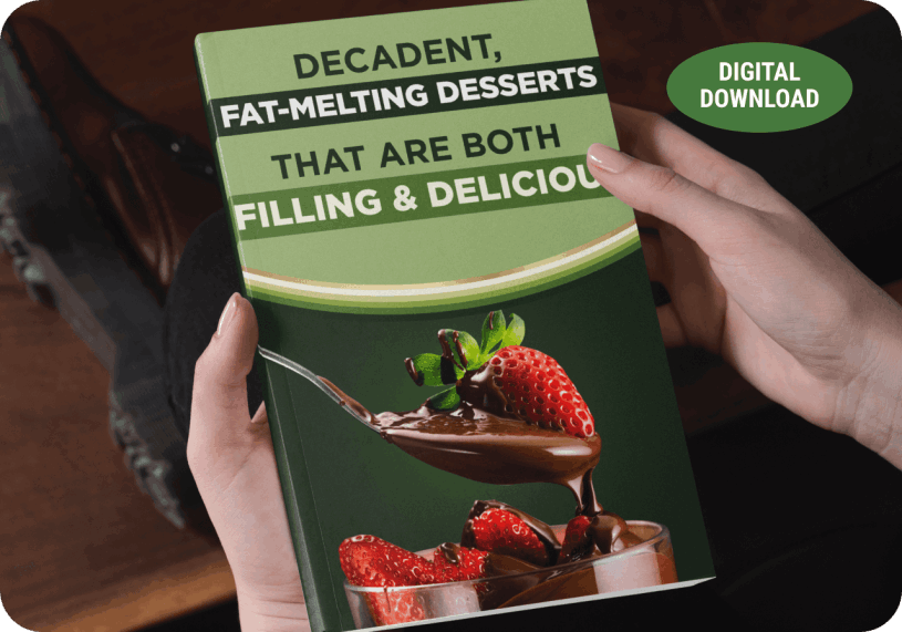 DigestiStart-Free Bonus-1-Decadent, Fat-Melting Desserts That Are Both Filling & Delicious